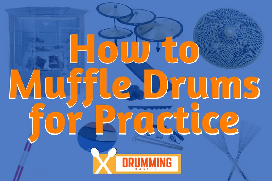 How to Muffle Drums for Practice