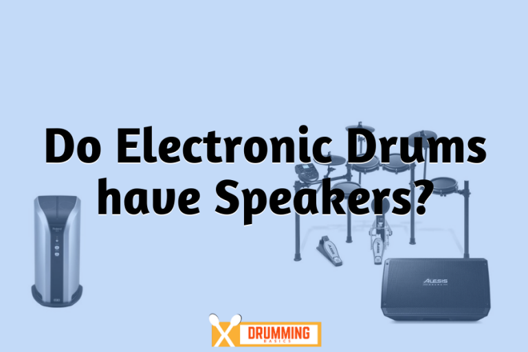 Do Electronic Drums have Speakers? Drumming Basics